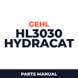 GEHL HL3030 HydraCat Loader Illustrated Master Parts List Manual Form No.620371 Replaces 620155