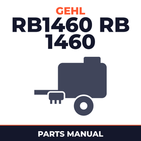 Gehl RB1460 RB 1460 Round Baler Parts Manual