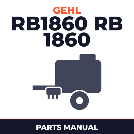 Gehl RB1860 RB 1860 Round Baler Parts Manual