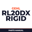 GEHL RL20DX Rigid Loader Illustrated Master Parts List Manual !( Form No.908183 Replaces 908037)
