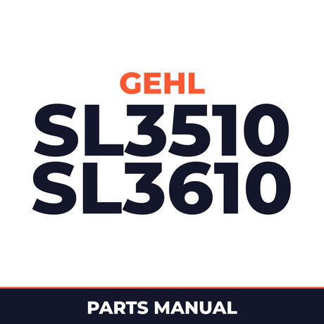 GEHL SL3510 SL3610 SKID Loader Parts Part Manual