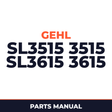 GEHL SL3515 3515 SL3615 3615 Parts Part IPL Manual