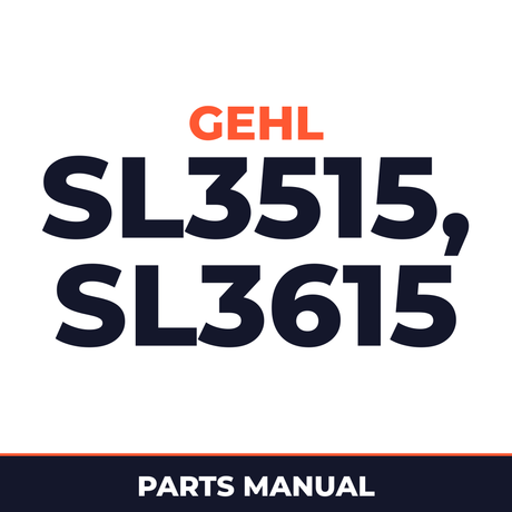 Gehl SL3515, SL3615 Skid Loader Parts Manual