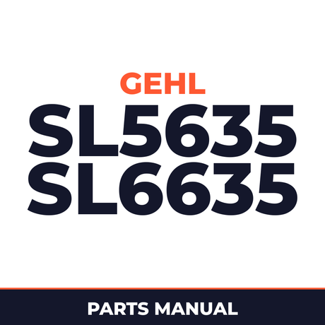 Gehl SL5635 SL6635 Skid Loader Parts Manual