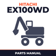 HITACHI EX100WD WHEELED Excavator EQUIPMENT COMPONENTS Parts Catalog Manual