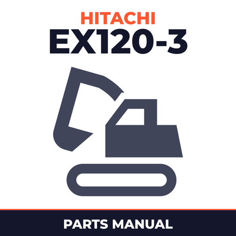 Hitachi EX120-3 Excavator Parts Catalog