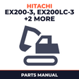 Hitachi EX200-3, EX200LC-3, EX200H-3, EX200LCH-3 Excavator Parts Catalogue Manual (Serial No. : 78001 and up)