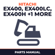 HITACHI EX400 EX400LC EX400H EX400LCH Excavator EQUIPMENT COMPONENTS Parts Catalog Manual