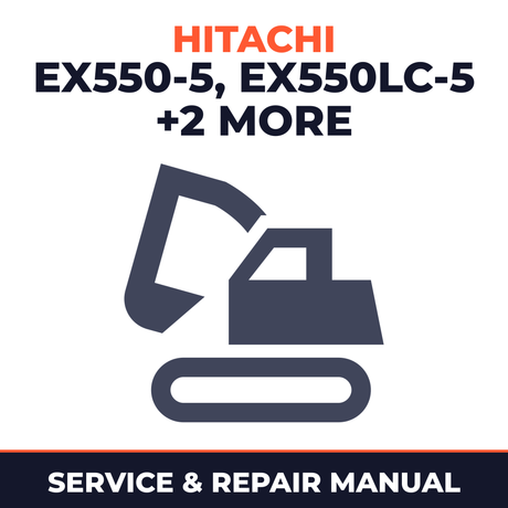 Hitachi EX550-5 EX550LC-5 EX600H-5 EX600LCH-5 Excavator Service Repair Manual