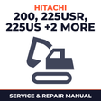 Hitachi Zaxis 200 225USR 225US 230 270 Excavator Complete Workshop Service Repair Manual