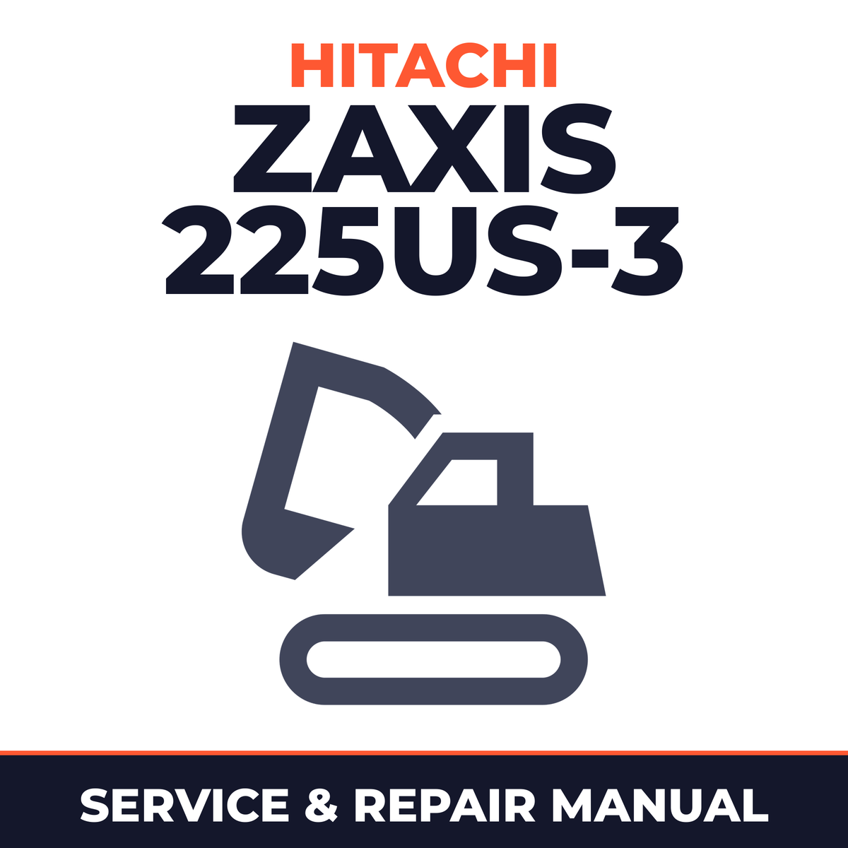 Hitachi Zaxis 225US-3 Hydraulic Excavator Workshop Service