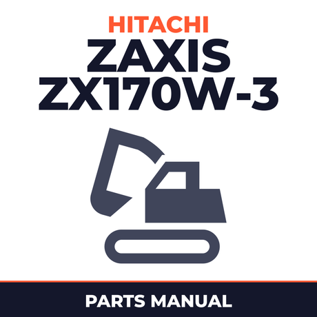 HITACHI ZAXIS ZX170W-3 Excavator Parts Catalog Manual
