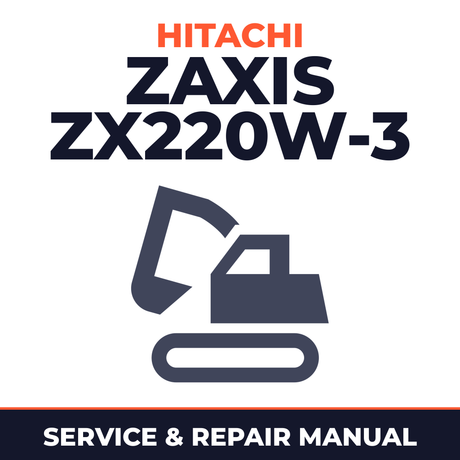 Hitachi Zaxis ZX220W-3 Hydraulic Excavator Full Service