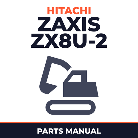HITACHI ZAXIS ZX8U-2 Excavator EQUIPMENT COMPONENTS Parts Catalog Manual