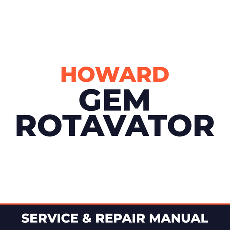 Howard Gem Rotavator Machine Service & Repair Manual