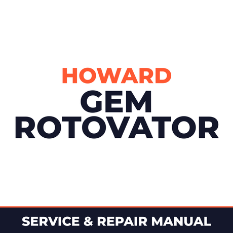 Howard Gem Rotovator Machine Service & Repair Manual