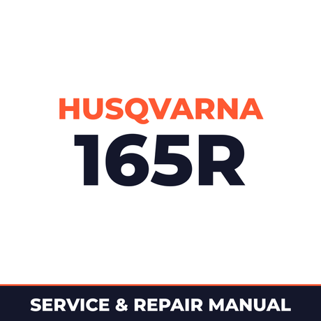 Husqvarna 165R Machine Service & Repair Manual
