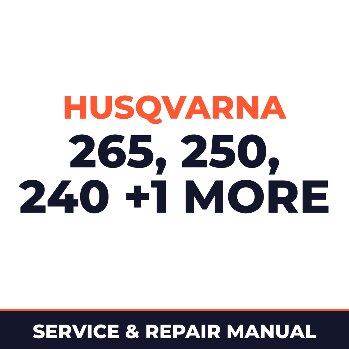 Husqvarna Brush Cutters Trimmers Pruners 265 250 240 245 Service & Repair Manual