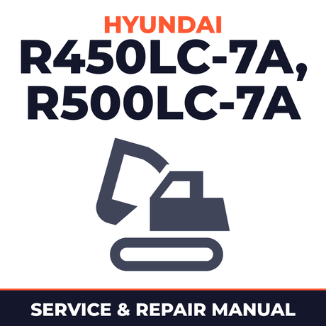 Hyundai Crawler Excavator R450LC-7A,R500LC-7A Service Repair Manual