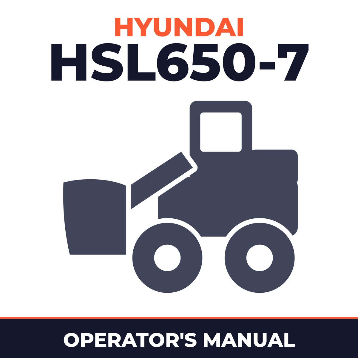 Hyundai HSL650-7 Wheel Loaders - Operating Manual