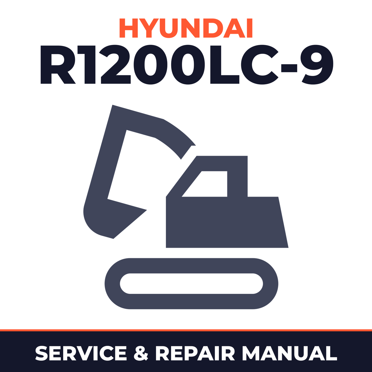HYUNDAI R1200LC-9 Crawler Excavator Service Repair Manual