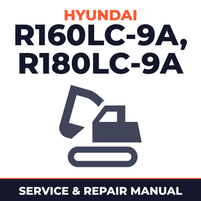 Hyundai R160LC-9A, R180LC-9A Crawler Excavator Service Repair Workshop Manual