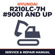 Hyundai R210LC-7H (#9001 and Up) Crawler Excavator Service Repair Manual