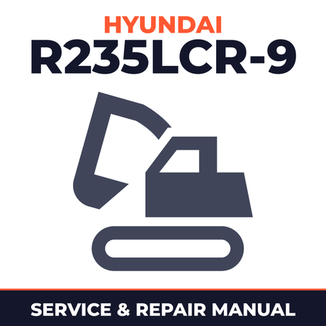 Hyundai R235LCR-9 Crawler Excavator Service Repair Manual