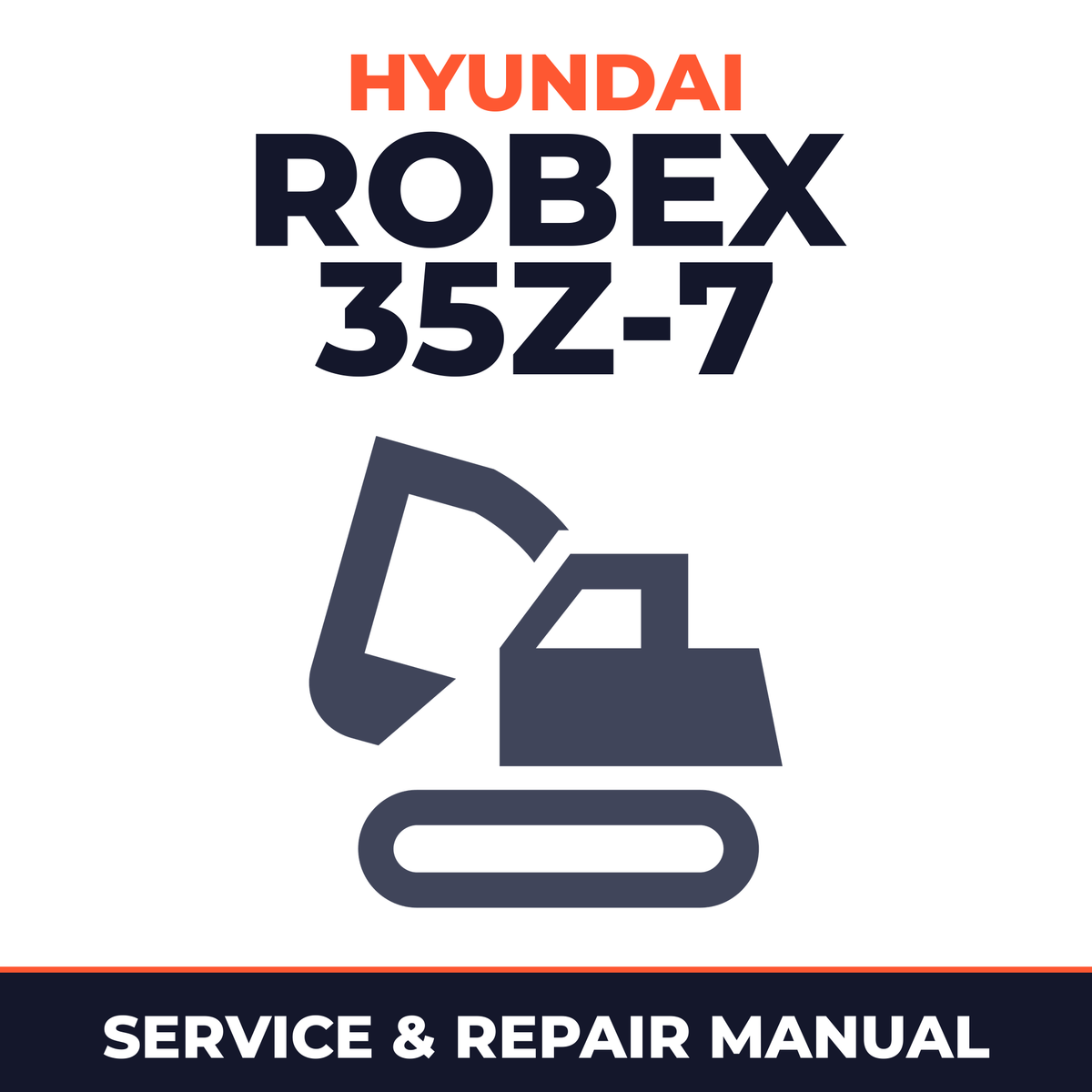 Hyundai Robex 35Z-7 Crawler Mini Excavator Service & Repair Workshop Manual