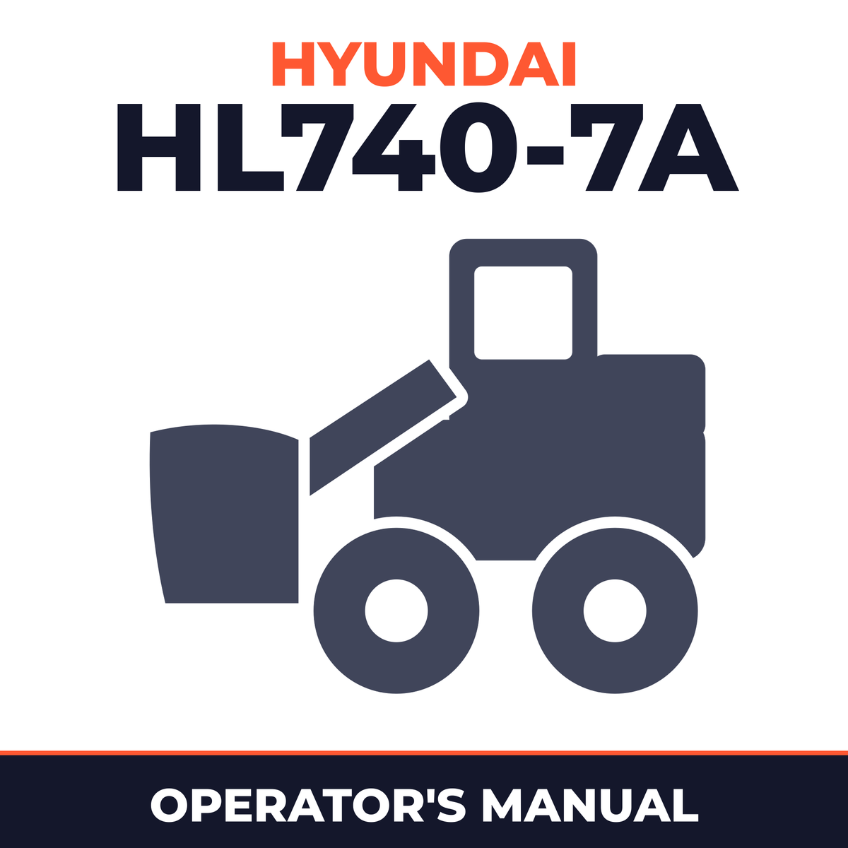 Hyundai Wheel Loader HL740-7A Operating Manual