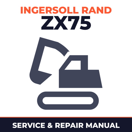 Ingersoll Rand ZX75 Excavator Service Repair Manual