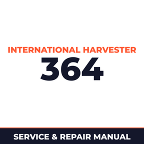 International Harvester 364 Service & Repair Manual