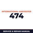International Harvester 474 Service & Repair Manual