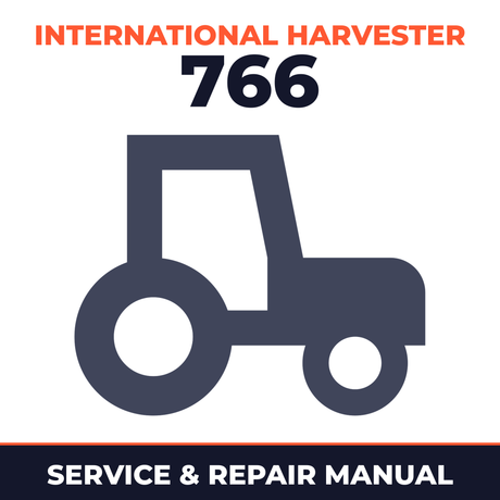 International Harvester 766 Tractor Service & Repair Manual