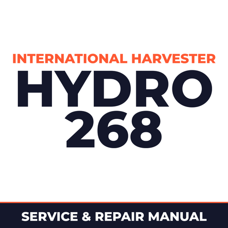 International Harvester Hydro 268 Service & Repair Manual