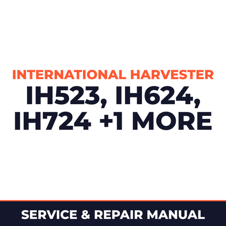 International Harvester IH 523 624 724 3654 Transmission Service & Repair Manual