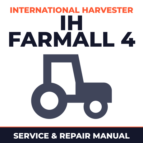 International Harvester IH Farmall 4 Series I4 IU4 O4 OS4 U4 W4 Super Tractor Service & Repair Manual