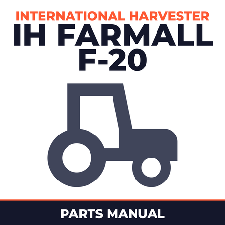 International Harvester IH Farmall F-20 Tractor Parts Manual