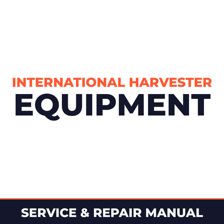 International Harvester Service & Repair Manual