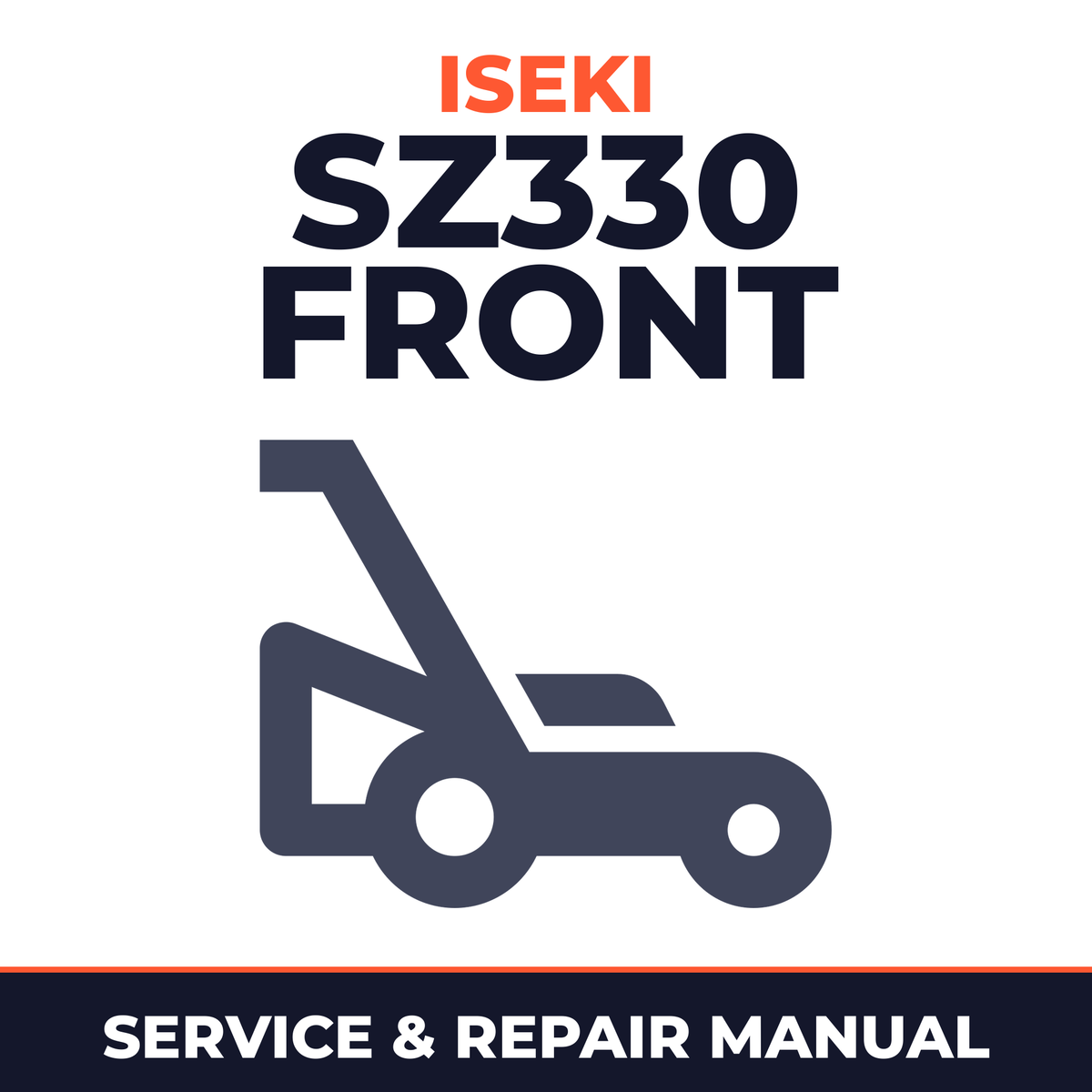 Iseki SZ330 Front Mower Service & Repair Manual