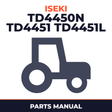 Iseki Tractor TD4450N TD4451 TD4451L Parts Manual