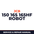 Jcb 150 165 165hf Robot Service Repair Workshop Manual