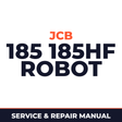 JCB 185 185HF Robot Workshop Service Manual for Repair