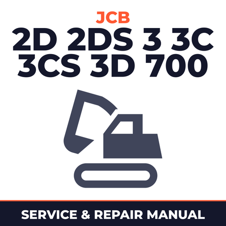 JCB 2D 2DS 3 3C 3CS 3D 700 Excavator Loader Service Manual