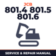 JCB 801.4 801.5 801.6 Excavator Workshop Service Manual