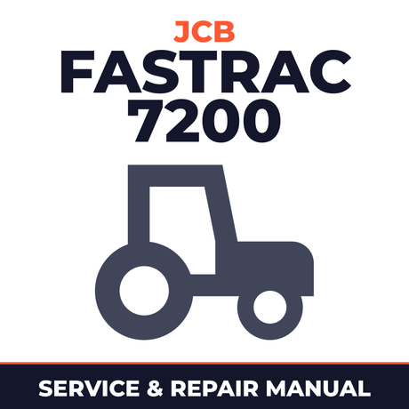 JCB Fastrac 7200 Tier III Tractor Service & Repair Manual