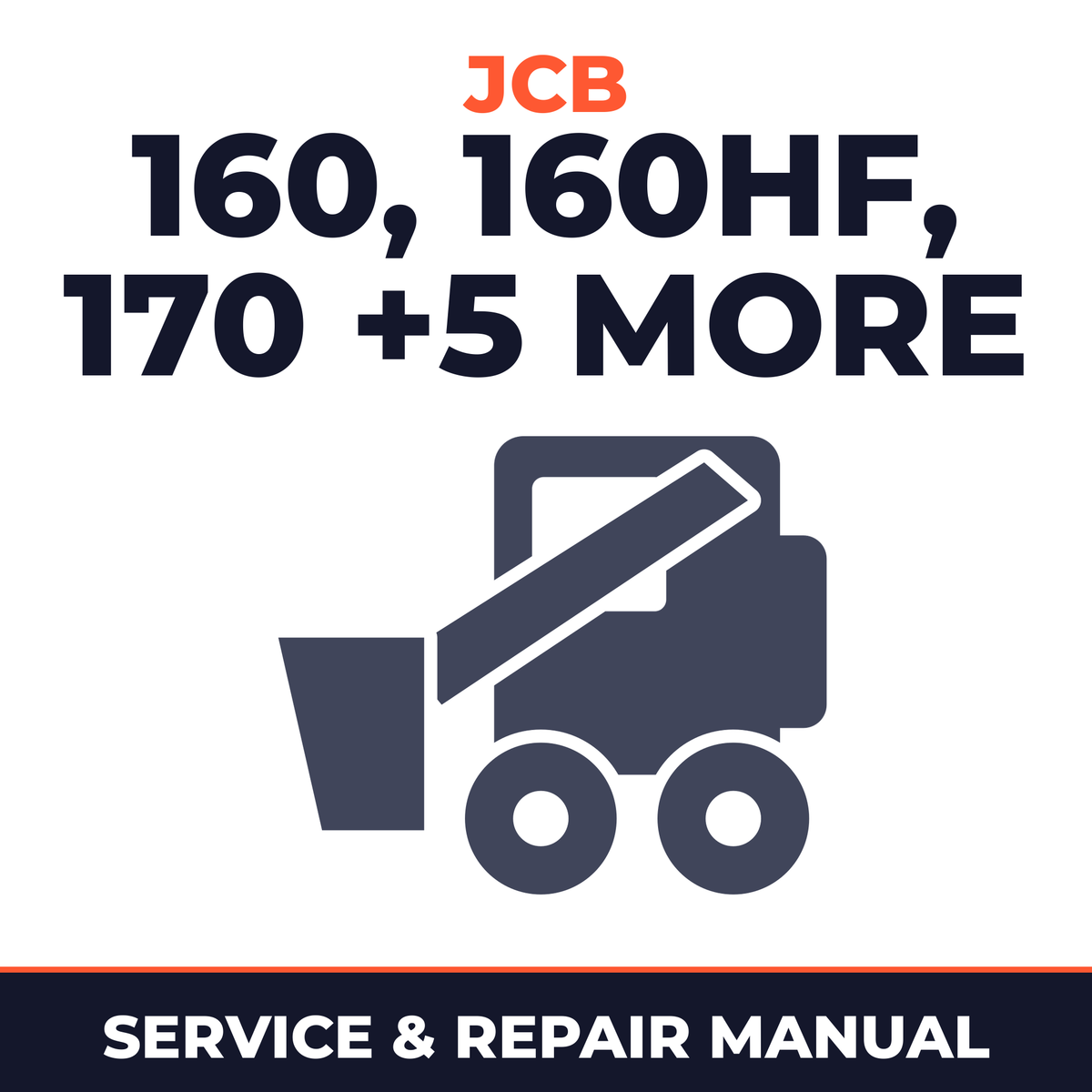 JCB Robot 160, 160HF, 170, 170HF, 180, 180HF, 180T, 180THF Skid Steer Loader Service Repair Workshop Manual