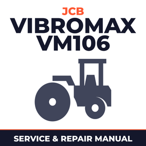 JCB Vibromax VM106 Single Drum Roller Complete Workshop Service Repair Manual