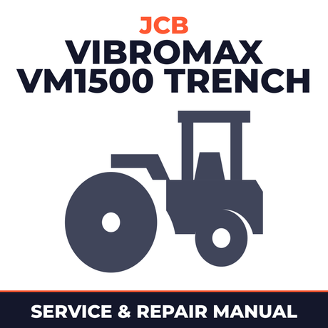 JCB Vibromax VM1500 Trench Roller Complete Workshop Service Repair Manual