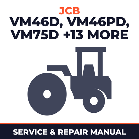 JCB VM46D VM46PD VM75D VM75PD VM115D VM115PD VM115HD VM115HPD VM132D VM132PD VM146D VM146PD VM166D VM166PD VM200D VM200PD Smooth Drum Roller Service & Repair Workshop Manual